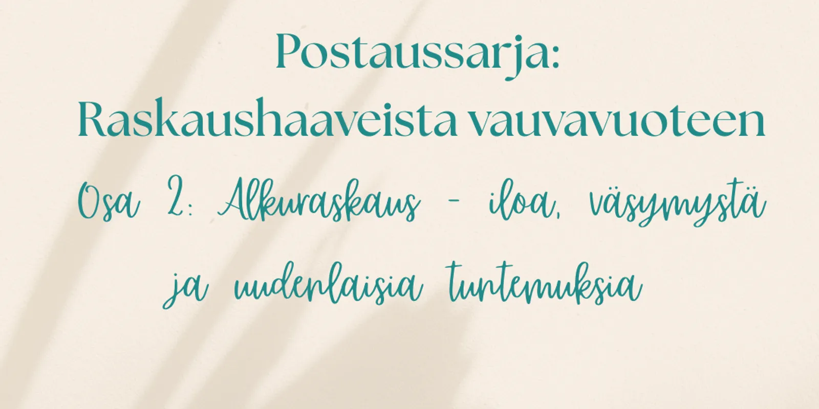 Alkuraskaus blogikuva