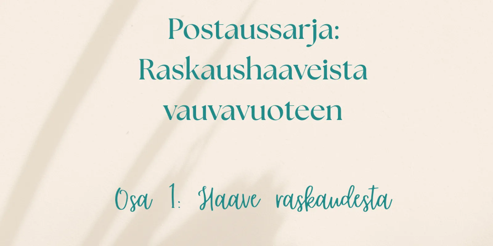 Haaveissa raskaus blogikuva